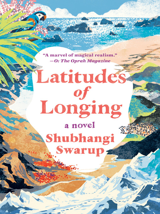 Title details for Latitudes of Longing by Shubhangi Swarup - Wait list